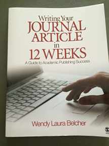 9781412957014-141295701X-Writing Your Journal Article in Twelve Weeks: A Guide to Academic Publishing Success
