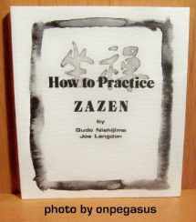 9780870404009-0870404008-How to Practice ZAZEN
