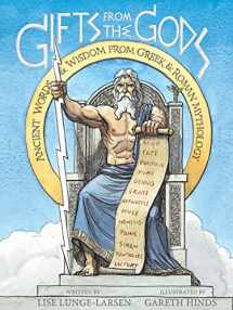 9780544810860-0544810864-Gifts from the Gods: Ancient Words and Wisdom from Greek and Roman Mythology