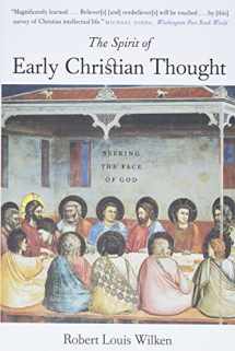 9780300105988-0300105983-The Spirit of Early Christian Thought: Seeking the Face of God