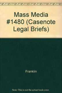 9780874571066-0874571065-Mass Media (Casenote Legal Briefs)