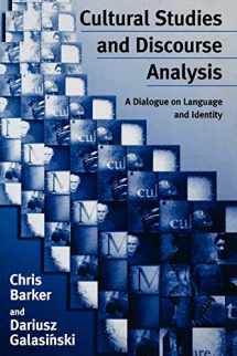 9780761963844-0761963847-Cultural Studies and Discourse Analysis: A Dialogue on Language and Identity