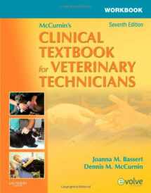 9781416057024-1416057021-Workbook for McCurnin's Clinical Textbook for Veterinary Technicians