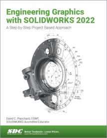 9781630574666-163057466X-Engineering Graphics with SOLIDWORKS 2022: A Step-by-Step Project Based Approach