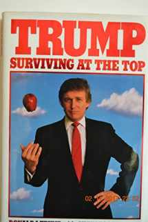 9780394575971-0394575970-Trump: Surviving at the Top