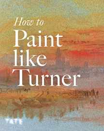 9781854378835-185437883X-How to Paint Like Turner