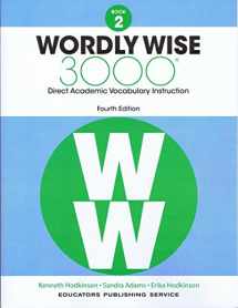 9780838877050-0838877052-Wordly Wise 3000 Book 2: Direct Academic Vocabulary Instruction
