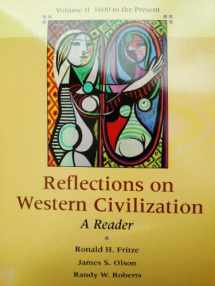 9780673384041-0673384047-Reflections on Western Civilization: A Reader : 1600 to the Present: 2