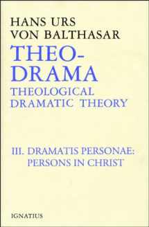 9780898702958-089870295X-Theo-Drama, vol. 3: Theological Dramatic Theory : The Dramatis Personae : Persons in Christ