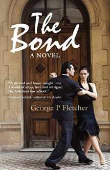 9781841139838-1841139831-The Bond: A Novel