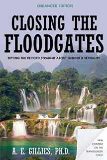 9781486618309-1486618308-Closing the Floodgates (Revised Edition): Setting the Record Straight about Gender and Sexuality