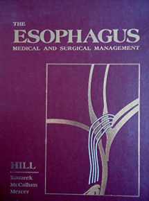 9780721623481-0721623484-The Esophagus: Medical and Surgical Management
