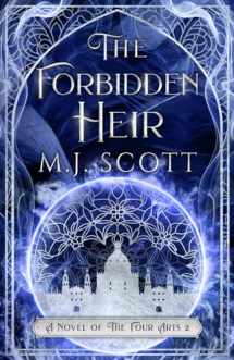 9780992461522-0992461529-The Forbidden Heir: A Novel of the Four Arts