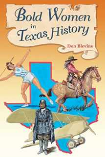 9780878425839-0878425837-Bold Women in Texas History