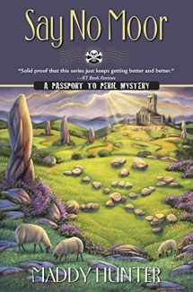 9780738749617-0738749613-Say No Moor (A Passport to Peril Mystery, 11)