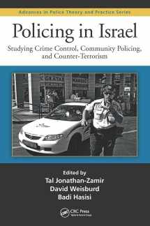 9781498722568-1498722563-Policing in Israel: Studying Crime Control, Community, and Counterterrorism (Advances in Police Theory and Practice)