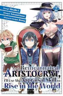 9781646515134-1646515137-As a Reincarnated Aristocrat, I'll Use My Appraisal Skill to Rise in the World 2 (manga)