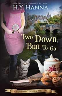 9780994527233-0994527233-Two Down, Bun to Go: The Oxford Tearoom Mysteries - Book 3
