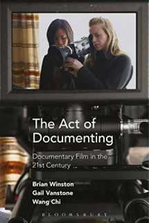 9781501309175-150130917X-The Act of Documenting: Documentary Film in the 21st Century