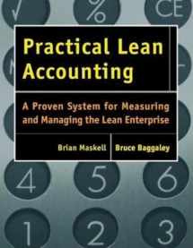 9781563272431-1563272431-Practical Lean Accounting: A Proven System for Measuring and Managing the Lean Enterprise