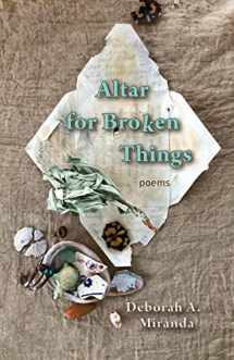 9781943491261-1943491267-Altar for Broken Things: Poems