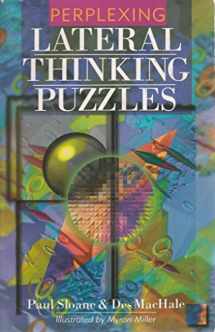 9780806997674-0806997672-Perplexing Lateral Thinking Puzzles