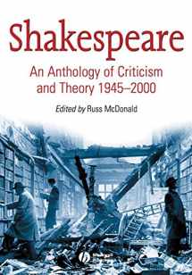 9780631234883-0631234888-Shakespeare: An Anthology of Criticism and Theory, 1945-2000