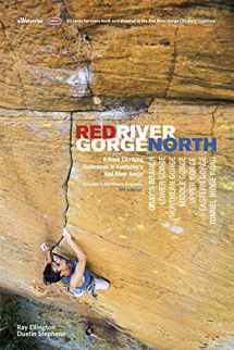 9781938393204-1938393201-Red River Gorge North: A Rock Climbing Guidebook to Kentucky's Red River Gorge