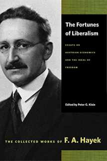 9780865977419-0865977410-The Fortunes of Liberalism: Essays on Austrian Economics and the Ideal of Freedom (The Collected Works of F. A. Hayek)