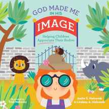 9781645070764-164507076X-God Made Me in His Image: Helping Children Appreciate Their Bodies