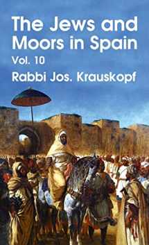 9781639233519-1639233512-Jews and Moors in Spain, Vol. 10 Hardcover
