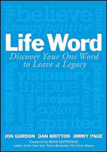 9781119351450-1119351456-Life Word: Discover Your One Word to Leave a Legacy (Jon Gordon)