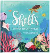 9781623485269-1623485266-Shells: A Pop-Up Book of Wonder (4 Seasons of Pop-Up)