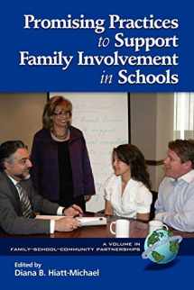 9781617350238-1617350230-Promising Practices to Support Family Involvement in Schools (Family School Community Partnership Issues)