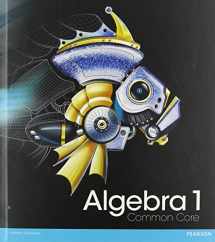 9780133185485-0133185486-Algebra 1 Common Core Student Edition, Grade 8-9