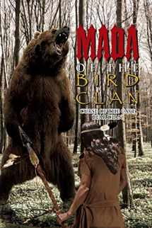 9781462854769-1462854761-Mada of the Bird Clan: Curse of the Cave Bear Clan