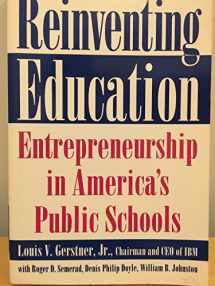 9780452271456-0452271452-Reinventing Education: Entrepreneurship in America's Public Schools