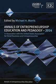 9781783471461-1783471468-Annals of Entrepreneurship Education and Pedagogy – 2014 (Annals in Entrepreneurship Education series)