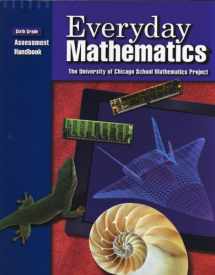 9780076000661-0076000664-Everyday Mathematics: Grade 6: Assessment Handbook