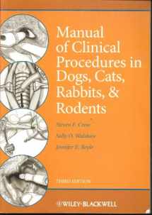 9780813813042-0813813042-Manual of Clinical Procedures in Dogs, Cats, Rabbits, and Rodents