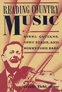 9780822321682-0822321688-Reading Country Music: Steel Guitars, Opry Stars, and Honky Tonk Bars