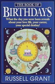 9780440508892-0440508894-The Book of Birthdays: What the Day You Were Born Reveals About Your Love Life, Your Career, Your Special Destiny!