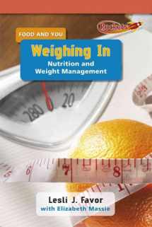9780761443674-0761443673-Weighing In: Nutrition and Weight Management (Benchmark Rockets)