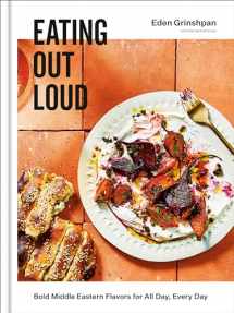 9780593135877-0593135873-Eating Out Loud: Bold Middle Eastern Flavors for All Day, Every Day: A Cookbook