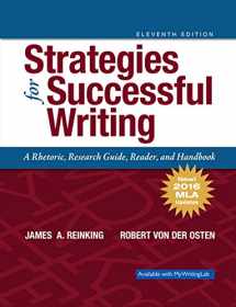 9780134678740-0134678745-Strategies for Successful Writing: A Rhetoric, Research Guide, Reader and Handbook, MLA Update (11th Edition)