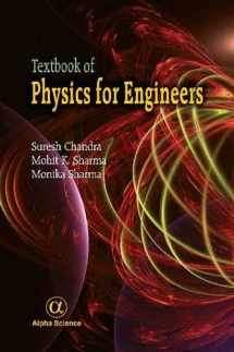 9781842659410-1842659413-Textbook of Physics for Engineers, Volume I