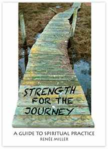 9780819227461-0819227463-Strength for the Journey: A Guide to Spiritual Practice