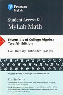 9780134860381-0134860381-Essentials of College Algebra -- MyLab Math with Pearson eText Access Code