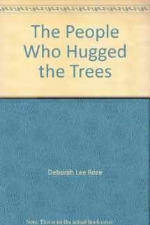 9780153046018-0153046015-The People Who Hugged the Trees
