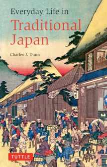 9784805310052-4805310057-Everyday Life in Traditional Japan (Tuttle Classics)